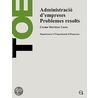 Administraci D'Empreses. Problemes Resolts by Carme Mart nez Costa