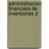 Administracion Financiera de Inversiones 2 door Abrahan Perdomo Moreno