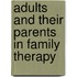 Adults and Their Parents in Family Therapy