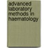 Advanced Laboratory Methods in Haematology