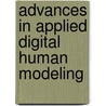 Advances In Applied Digital Human Modeling by Unknown