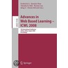Advances In Web Based Learning - Icwl 2008 by Unknown