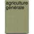 Agriculture Générale