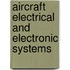 Aircraft Electrical And Electronic Systems