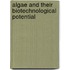 Algae And Their Biotechnological Potential