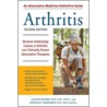 An Alternative Medicine Guide to Arthritis by Eugene Zampieron