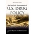 An Analytic Assessment Of U.S. Drug Policy