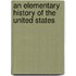 An Elementary History Of The United States