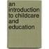 An Introduction To Childcare And Education