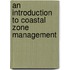 An Introduction To Coastal Zone Management
