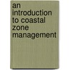 An Introduction To Coastal Zone Management door Timothy Beatley