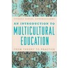 An Introduction To Multicultural Education by Chinaka Samuel Domnwachukwu