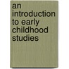 An Introduction to Early Childhood Studies door Onbekend