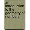 An Introduction to the Geometry of Numbers door J.W. S. Cassels