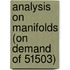 Analysis On Manifolds (On Demand Of 51503)