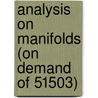 Analysis On Manifolds (On Demand Of 51503) door James R. Munkres