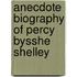 Anecdote Biography Of Percy Bysshe Shelley
