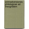 Animadversiones Philologicae Ad Theognidem by Henricus Van Herwerden