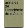 Annales De L'Académie De Mâcon door Onbekend