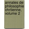 Annales de Philosophie Chrtienne, Volume 2 door Charles Denis