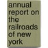Annual Report on the Railroads of New York