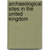 Archaeological Sites in the United Kingdom door Source Wikipedia