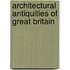 Architectural Antiquities of Great Britain