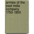 Armies Of The East India Company 1750-1850