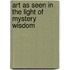 Art As Seen In The Light Of Mystery Wisdom