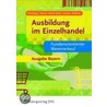 Ausbildung im Einzelhandel. Lehr-/Fachbuch door Onbekend