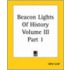 Beacon Lights Of History Volume Iii Part 1