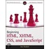 Beginning Html, Xhtml, Css, And Javascript