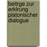 Beitrge Zur Erklrung Platonischer Dialogue door Hermann Schmidt