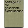 Beiträge Für Die Geschichte Niedersachse door G. Erler