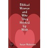 Biblical Women And Who They Hooked Up With door Susan McGeown
