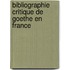 Bibliographie Critique De Goethe En France