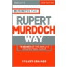 Big Shots, Business the Rupert Murdoch Way door Stuart Crainer