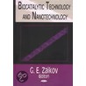 Biocatalytic Technology And Nanotechnology door Gennadifi Efremovich Zaikov