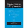 Biomechanics in Ergonomics, Second Edition by Shrawan Kumar
