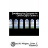 Bookkeeping System For Delco-Light Dealers door Wallace H. Whigam