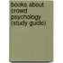 Books about Crowd Psychology (Study Guide)