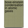 Bose-Einstein Condensation In Atomic Gases by S. Stringari