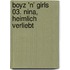 Boyz 'n' Girls 03. Nina, heimlich verliebt