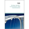 Bridge Design Construction And Maintenance by Robert Lark