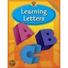 Brighter Child Learning Letters, Preschool by Specialty P. School Specialty Publishing
