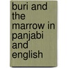 Buri And The Marrow In Panjabi And English door Henriette Barkow