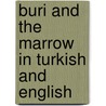 Buri And The Marrow In Turkish And English door Henriette Barkow