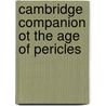 Cambridge Companion Ot The Age Of Pericles by Loren J. Samons