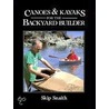 Canoes And Kayaks For The Backyard Builder door Skip Snaith