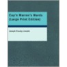 Cap'n Warren's Wards (Large Print Edition) by Joseph Crosby Lincoln